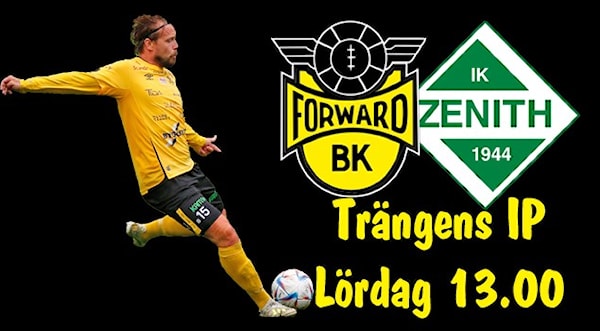 BK Forward Tar Emot IK Zenith | BK Forward A-laget Herr