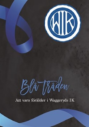 Blå Tråden - Att vara förälder i Waggeryds IK