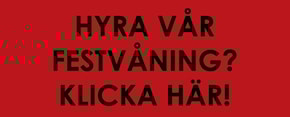 HYRA FESTVÅNINGEN