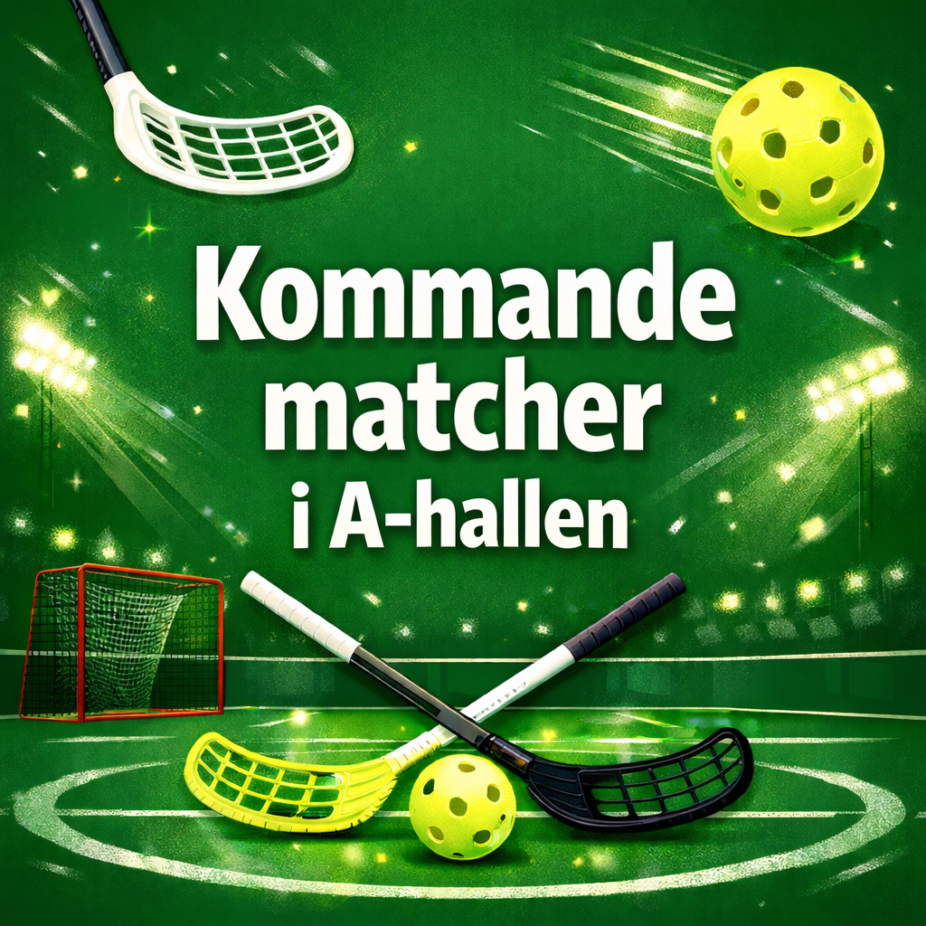 Kommande matcher A hallen