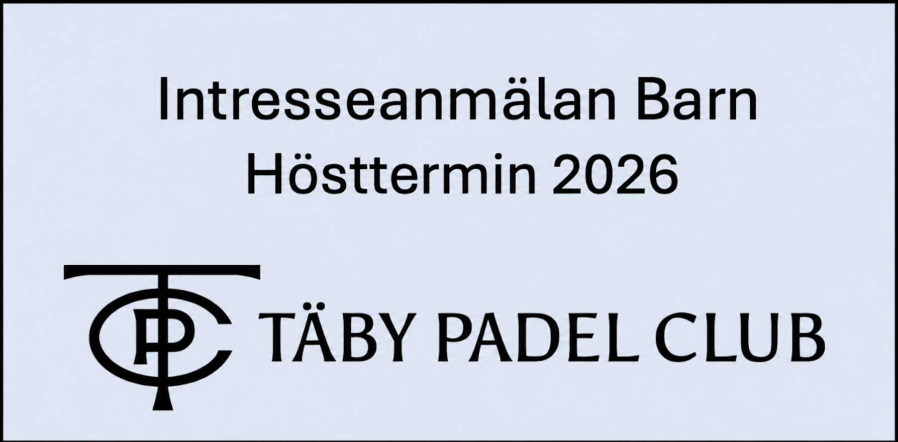 Intresseanmälan Barn Höstterminen 2026